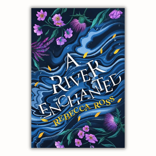 A River Enchanted