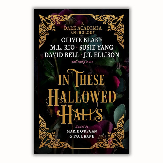 In These Hallowed Halls: A Dark Academia Anthology | Paperback | Fawn & Flame