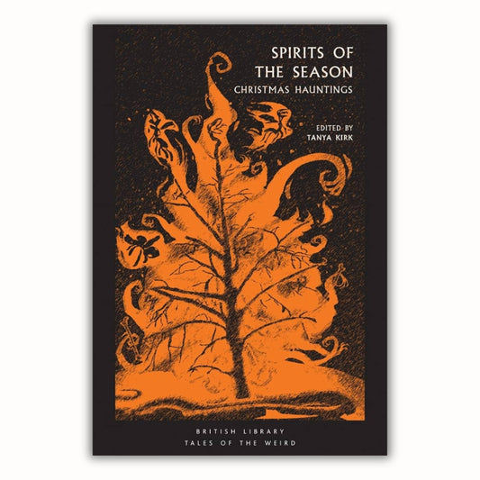 Spirits of the Season Christmas Hauntings Book from British Library